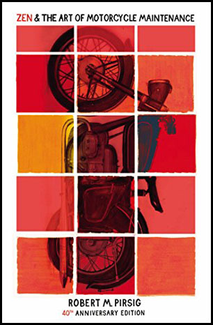 ZenAndTheArtOfMotorcycleMaintenance